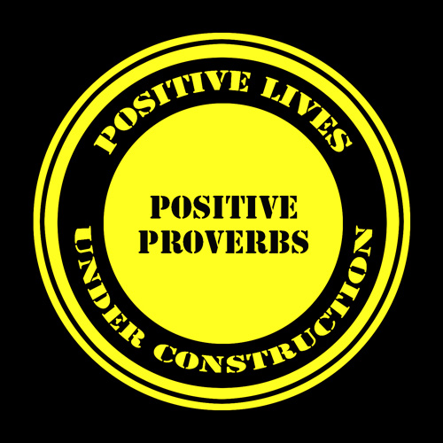 Positive Proverbs